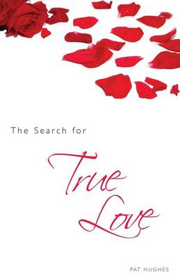 Book cover for The Search for True Love