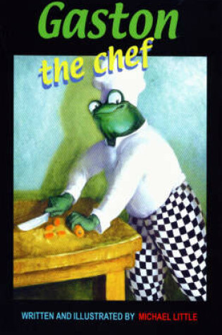 Cover of Gaston the Chef