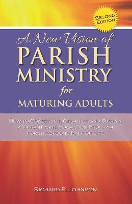 Book cover for A New Vision of Parish Ministry for Maturing Adults
