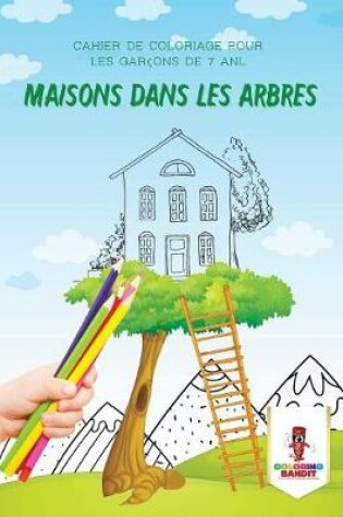 Cover of Maisons Dans Les Arbres