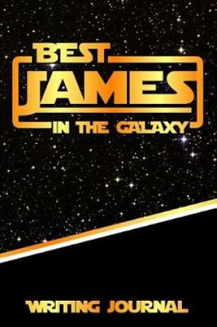 Cover of Best James in the Galaxy Writing Journal