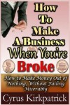 Book cover for How to Make a Business When You're Broke