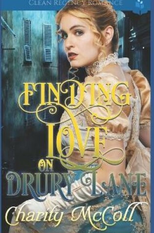 Cover of Finding Love on Drury Lane