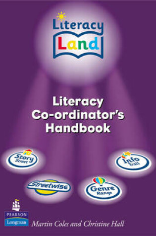 Cover of Literacy Land: Literacy Co-Ordinator's Handbook R-Y6/P1-7