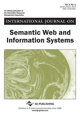 Book cover for International Journal on Semantic Web and Information Systems, Vol 9 ISS 1