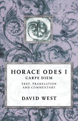 Book cover for Horace: Odes I: Carpe Diem