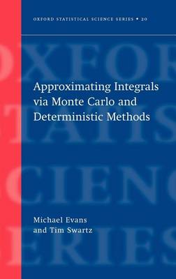 Cover of Approximating Integrals Via Monte Carlo and Deterministic Methods. Oxford Statistical Science Series.