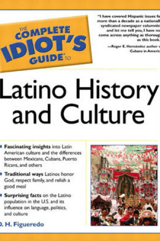 Cover of The Complete Idiot's Guide® to Latino History and Culture