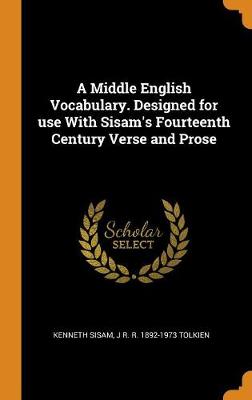 Book cover for A Middle English Vocabulary. Designed for Use with Sisam's Fourteenth Century Verse and Prose