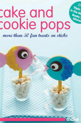 Cover of Cake & Cookie Pops