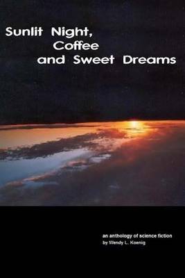 Book cover for Sunlit Night, Coffee and Sweet Dreams