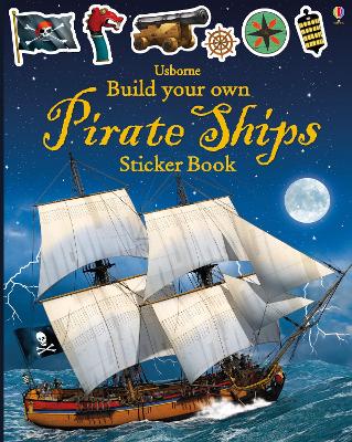 Book cover for Build Your Own Pirate Ships Sticker Book
