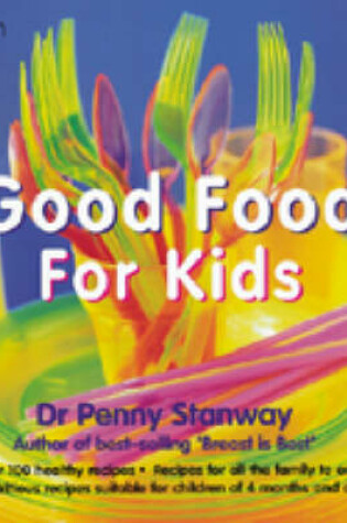 Cover of Good Food for Kids