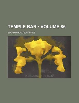 Book cover for Temple Bar (Volume 86)