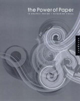 Cover of The Power of Paper in Graphic Design