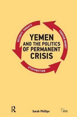 Book cover for Yemen and the Politics of Permanent Crisis