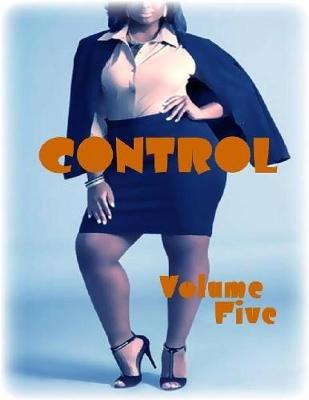 Book cover for Control - Volume Five