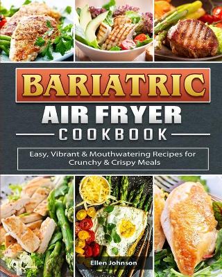 Cover of Bariatric Air Fryer Cookbook