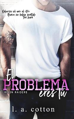 Book cover for El problema eres tú