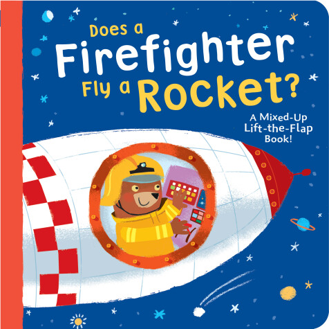 Book cover for Does a Firefighter Fly a Rocket?