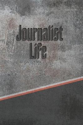 Book cover for Journalist Life