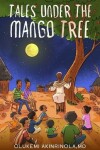 Book cover for Tales under the Mango Tree