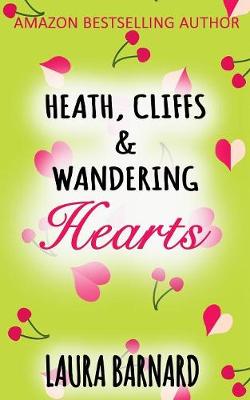 Book cover for Heath, Cliffs & Wandering Hearts