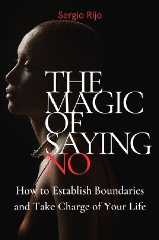 Cover of The Magic of Saying No