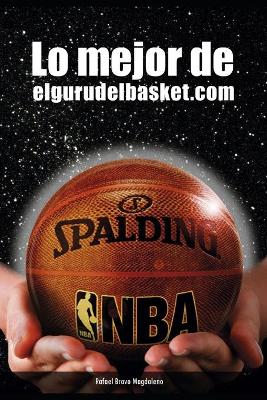 Book cover for Lo mejor de elgurudelbasket.com