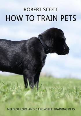 Book cover for How to Train Pets