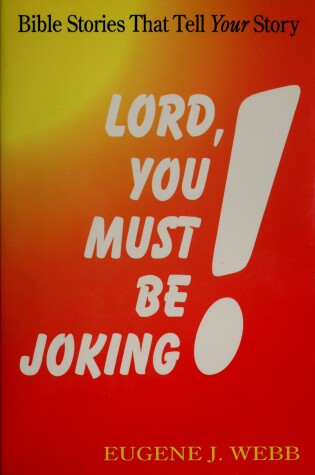 Cover of Lord, You Must be Joking!