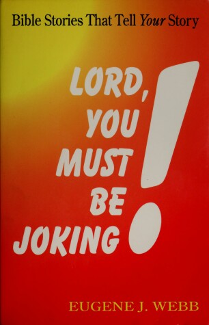 Book cover for Lord, You Must be Joking!