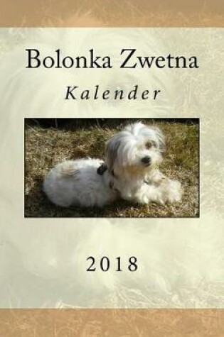 Cover of Bolonka Zwetna Kalender 2018