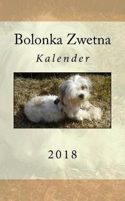 Book cover for Bolonka Zwetna Kalender 2018