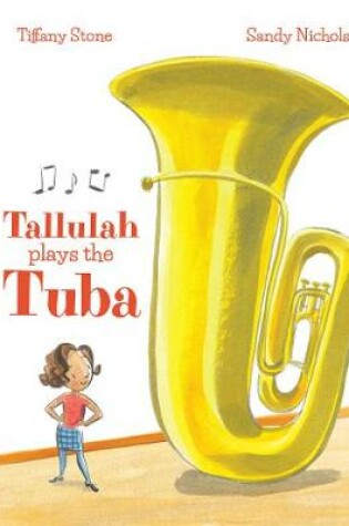 Cover of Tallulah Plays the Tuba