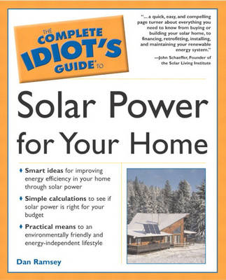 Cover of Complete Idiot's Guide to Solar Power for Your Home