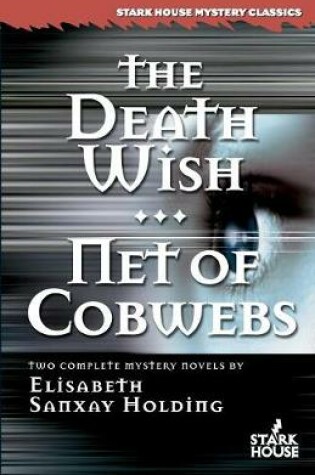Cover of The Death Wish/Net of Cobwebs