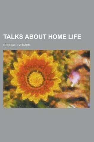 Cover of Talks about Home Life