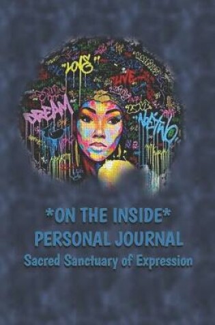 Cover of On The Inside Personal Journal Sacred Sanctuary of Expression