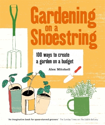 Book cover for Gardening on a Shoestring: 100 Creative Ideas