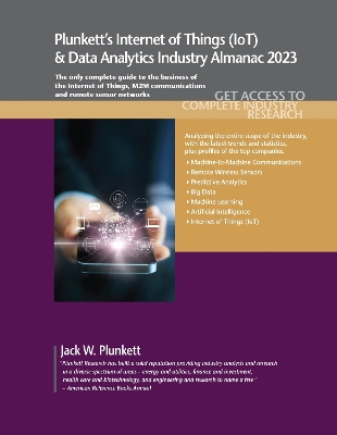 Book cover for Plunkett's Internet of Things (IoT) & Data Analytics Industry Almanac 2023