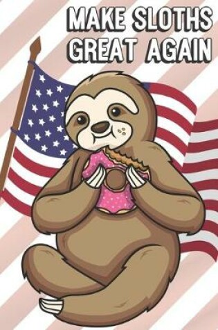 Cover of Make Sloths Great Again