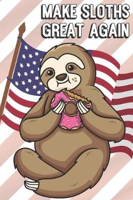 Book cover for Make Sloths Great Again
