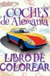 Book cover for ✌ Coches de Alemania ✎ Libro de Colorear Carros Colorear Niños 6 Años ✍ Libro de Colorear Para Niños