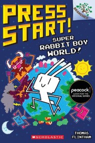 Cover of Super Rabbit Boy World!: A Branches Book (Press Start! #12)