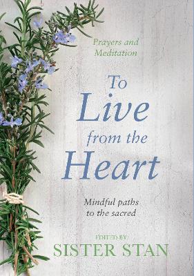 Book cover for To Live From The Heart