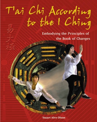 Book cover for T'Ai Chi According to the I Ching