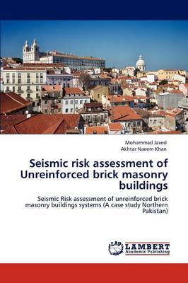 Book cover for Seismic risk assessment of Unreinforced brick masonry buildings