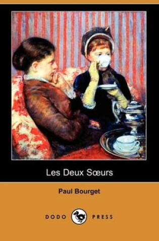 Cover of Les Deux Surs (Dodo Press)