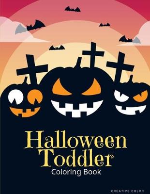 Book cover for Halloween Toddler Coloring Book